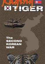 Raging Tiger: The Second Korean War Boxart